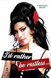 I'd Rather Be Restless...