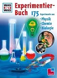 Was ist Was Experimentierbuch - Rainer K&ouml;the