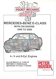 Mercedes-Benz E-class Models, 2000 to 2006: CDI-diesel Engines E200, E220, E270, E320 CDI (Pocket Mechanic)