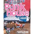 Punk House: Interiors in Anarchy