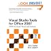 Visual Studio Tools for Office 2007: VSTO for Excel, Word, and Outlook