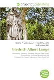 Friedrich Albert Lange: Philosophy, Sociology, Theology, Johann Peter Lange, Privatdozent, History of Materialism and Critique of its Present Importance, John Stuart Mill
