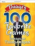 Thiagis 100 Favorite Games (Pfeiffer Essential Resources for Training and HR Professionals)