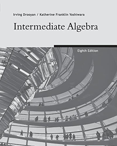 Intermediate Algebra Eighth EditionFrom Ingram