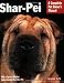 Shar-Pei (Barron's Complete Pet Owner's Manuals)