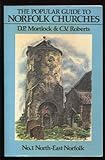 The popular guide to Norfolk churches : with an encyclopaedic glossary
