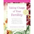 Taking Charge of Your Fertility by  Toni Weschler