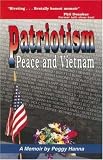 Patriotism, Peace and Vietnam: A Memoir