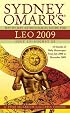Sydney Omarr's Day-By-Day Astrological Guide for the Year 2009: Leo (Sydney Omarr's Day By Day Astrological Guide for Leo)