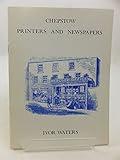 Chepstow printers and newspapers