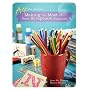 Making the Most of Your Scrapbook Supplies (Ask the Masters)