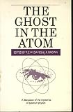 The Ghost in the Atom: A Discussion of the Mysteries of Quantum Physics (Canto)