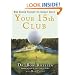 Your 15th Club: The Inner Secret to Great Golf