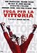 Fuga Per La Vittoria
