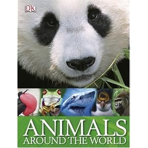 Animals Around the World - DK Publishing