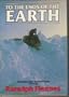 To the Ends of the Earth