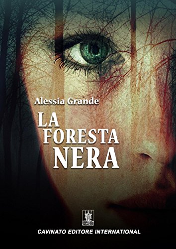 La foresta nera (Italian Edition)