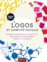 Logos et identit� visuelle - Principes fondamentaux et �tudes de cas: Principes fondamentaux et �tudes de cas : 300 logos du monde entier, analys�s et comment�s