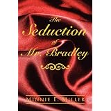 The Seduction of Mr. Bradley