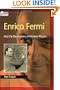 Enrico Fermi: And the Revolutions of Modern Physics (Oxford Portraits in Science)