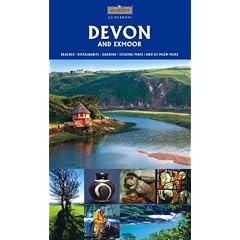Devon & Exmoor: Beaches. Contemparary Art. Gardens. Restaurants and So Much More (Goldeneye Guides)