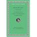Aeschylus, II, Oresteia: Agamemnon. Libation-Bearers. Eumenides (Loeb Classical Library)