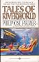 Tales of Riverworld (Questar Science Fiction)