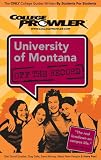 University of Montana: Off the Record (College Prowler)