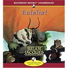 Eulalia!: A Tale from Redwall (Redwall (Recorded Books)) by Brian Jacques