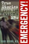 Emergency!:: True Stories from the Na...