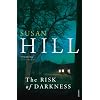 The Risk of Darkness (Simon Serrailler 3)