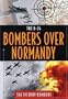 The B24 Bombers Over Normandy - The Victory Bombers