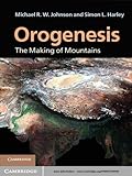 Orogenesis : the making of mountains