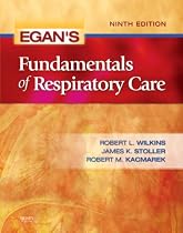 Egan's Fundamentals of Respiratory Care