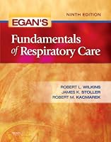 Egan's Fundamentals of Respiratory Care