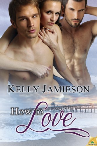 How to Love (San Amaro Singles Book 2)