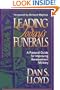 Leading Today's Funerals: A Pastoral Guide for Improving Bereavement Ministry