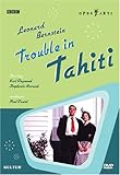 Leonard Bernstein - Trouble in Tahiti / Tom Cairns, Stephanie Novacek, Karl Daymond