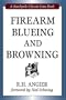 Firearm Blueing and Browning, Revised Edition (Classic Gun Books Series) (Stackpole Classic Gun Books)