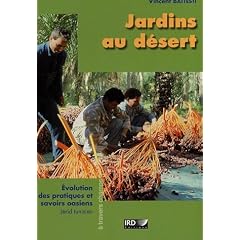 Jardins au d�sert, �volution des pratiques et savoirs oasiens - J�rid tunisien