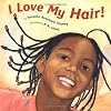 I Love My Hair!