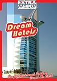 Extravaganza DREAM HOTELS  Arcadia Films