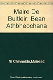 Máire de Buitléir : bean Athbheochana