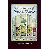 the emergence of japanese kingship