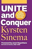 Unite and Conquer: How to Build Coalitions That Win-and Last (BK Currents (Paperback))