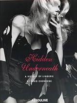 Hidden Underneath: A History Of Lingerie