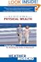 Achieving Physical Wealth: 8 Simple Steps for Breaking The Rules of Staying Fit
