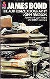 James Bond : the authorized biography of 007 : a fictional biography