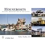 Houseboats: Aquatic Architecture of Sausalito