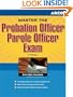 Master the Probation Officer/Parole Officer, 7rd edition